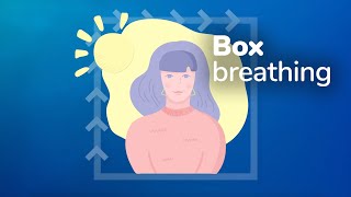 Box breathing relaxation technique: how to calm feelings of stress or anxiety thumbnail